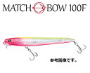 Pazdesig(pYfUC) reed([h) MATCHBOW 100Fi}b`{E100F j