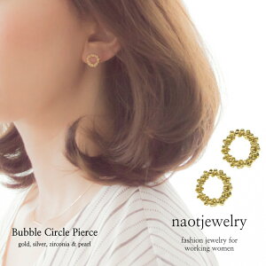 󥭥 1 ǥ ԥ 18k  Υۡԥ  ץ Ͳİ ѡ С 륳˥ѡ  naotjewelry Bubble Circle Pierce