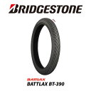 BRIDGESTONE BATTLAX BT-390:ブリヂストン バトラックス BT-390