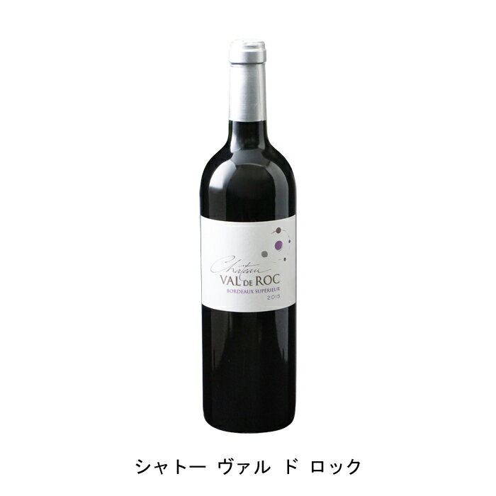 シャトー ヴァル ド ロック 2014年 フランス 赤ワイン フルボディ フランスワイン ボルドー フランス赤ワイン メルロー 750ml