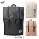 ハーシェルサプライ サーベイII SURVEYII 10999 ￥18,150 バックパック