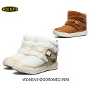 KEEN キーン WOMEN'S HOODROMEO MINI ウィメンズ フッドロメオ ミニ 1027848 1027847 ¥19,250