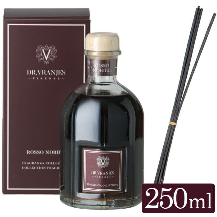 ドットール・ヴラニエス ルームフレグランス Dr. Vranjes ドットール・ヴラニエス ロッソ ノービレ ROSSO NOBILE Diffuser 250ml ドットールヴラニエス ロッソノービレ ギフト