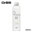 OrBS(オーブス) バスウォーター【やわらか】300ml 浴用化粧料