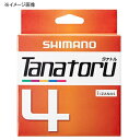 シマノ(SHIMANO) PL-F54R TANATORU(タナトル) 4 150m 1.5号 5C 588364