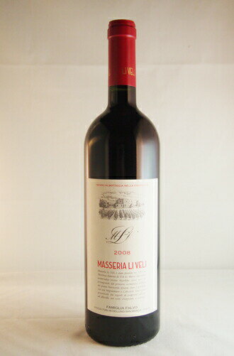 リ ヴェーリ マッセリア リ ヴェーリ 2008 LI VELI MASSERIA LI VELI SALENTO IGT