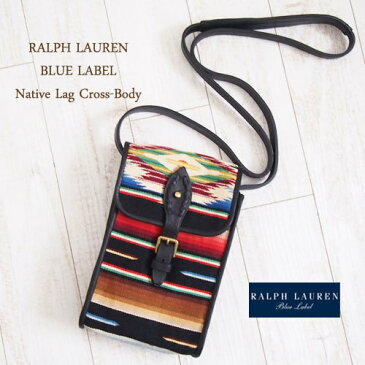 【SALE】【BLUE LABEL by Ralph Lauren】ラルフローレン　ブルーレーベル　ネイティブ　ミニ　ショルダーポーチ【あす楽対応】