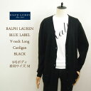 【SALE】 ラルフローレン ブルーレーベル レディース Vネック ロング カーディガン/ブラックRalph Lauren Cardiganセーター