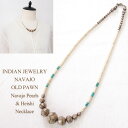 ネックレス インディアン ジュエリー ナバホ OLD PAWN NAVAJO ナバホパール＆ヒシ　ネックレスINDIAN JEWELRY NAVAJO Nacklace