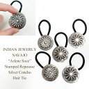 インディアンジュエリー ナバホ Arlene Soce スタンプ リポウズ シルバー コンチョ ヘアゴムINDIAN JEWELRY NAVAJO Arlene Soce Stamped Repousse Silver Concho Hair Tie