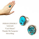 インディアンジュエリー ナバホ族 Cecil Skeets サンダーマウンテン ターコイズ シルバー リングINDIAN JEWELRY NAVAJO Cecil Skeets Thunder MT.Turquoise Silver Ring