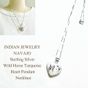 インディアンジュエリー ナバホ族 ワイルドホース ターコイズ ハート型 ペンダント トップ ネックレス INDIAN JEWELRY NAVAJO Sterli...