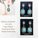 インディアンジュエリー ナバホ族 ターコイズ シルバー ダングル スタッドピアスINDIAN JEWELRY NAVAJO