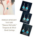 インディアンジュエリー ナバホ族 ターコイズ シルバー フックピアスINDIAN JEWELRY NAVAJO
