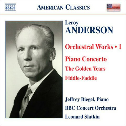 ルロイ・アンダーソン（1908-1975）：管弦楽作品集 第1集