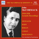 グレート・シンガーズ・シリーズ/マッコーマック 第8集1918-1920年アコースティック録音集