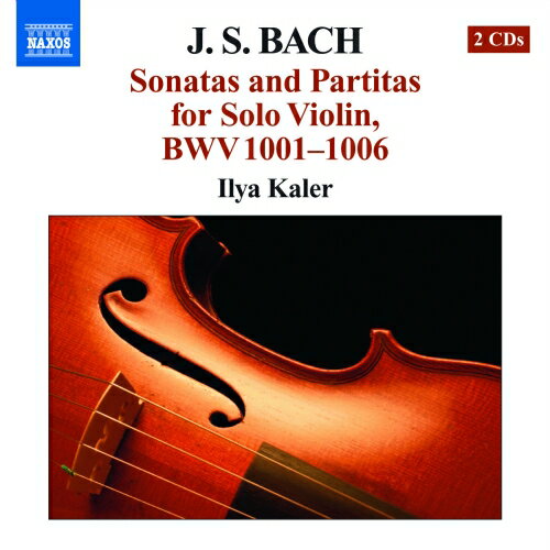 J.S. バッハ:無伴奏ヴァイオリンのためのソナタとパルティータ全曲