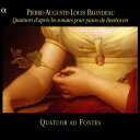 BLONDEAU: 3 Quartets from Beethoven's Piano Sonatas