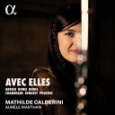 女性にまつわるフランスのフルート作品/マチルド・カルデリーニ
