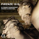 ベッリ:悲嘆にくれるオルフェーオ(1616年フィレンツェ、失われた恋の歌)(ル・ポエム・アルモニーク/デュメストル)