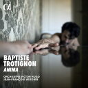 ANIMA／BAPTISTE TROTIGNON