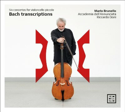 J.S.バッハ: チェロ・ピッコロによる協奏曲集／マリオ・ブルネロ