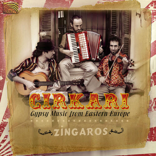 Cirkari - [bp̃WvV[y(Gypsy Music From Eastern Europe)