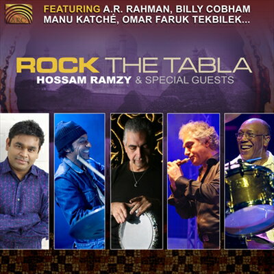 ロック・ザ・タブラ(Rock the Tabla / Hossam Ramzy & Special Guests)
