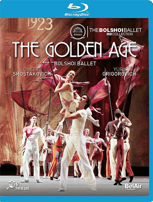 ボリショイ・バレエ《THE GOLDEN AGE-黄金時代》[Blu-ray Disc]