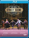 ワイル：《ストリート・シーン》[Blu-ray Disc]