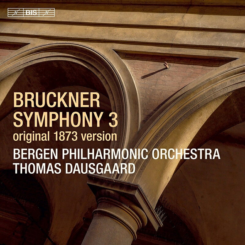 ブルックナー：交響曲第3番ニ短調（1873年ノーヴァク版）／トーマス・ダウスゴー [1SACD] naxos-10032311 ナクソス ミュージックストア パッケージ画像