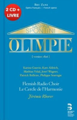 曲目・内容●歌劇「オリンピア」 全3幕 （1826年改訂版）ヴォルテールの悲劇に基づく、M.デュラフォアとC.ブリフォーによる台本アーティスト（演奏・出演）カリーナ・ゴーヴァン（ソプラノ） … オリンピアケイト・アルドリッチ（メゾ・ソプラノ） … スタティーラマティアス・ヴィダル（テノール） … カッサンドラヨゼフ・ワグナー（バリトン） … アンティゴネパトリック・ボレール（バス） … 法王フィリップ・スヴァジ（バリトン） … エルマスジェレミー・ロレール指揮フランダース放送合唱団（合唱指導 エルヴェ・ニケ）ル・セルクル・ドゥラルモニー（古楽器使用）レコーディング2016年5月31日-6月2日フィルハーモニー・ド・パリ商品番号：BZ1035スポンティーニ（1774-1851）：歌劇「オリンピア」（1826年改訂版） ［カリーナ・ゴーヴァン／ケイト・アルドリッチ／マティアス・ヴィダル／ヨゼフ・ワグナー／パトリック・ボレール／フィリップ・スヴァジ／ジェレミー・ロレール／フランダース放送合唱団／ル・セルクル・ドゥラルモニー］ SPONTINI, G.: Olimpie [Opera] (1826 version) (Gauvin, Aldrich, Vidal, J. Wagner, Souvagie, Flemish Radio Choir, Le Cercle de l&#39;Harmonie, Rhorer)CD 2枚組 発売日：2019年04月12日 NMLアルバム番号：BZ1035 Bru Zaneイタリアに生まれたスポンティーニは30歳になる頃フランスへ移り、オペラ座などで成功を収め第一帝政時代に人気を博しましたが、1819年に初演された「オリンピア」の評判は芳しくありませんでした。その後求められるままにドイツへ向かい、1821年にはE.T.ホフマンのドイツ語訳にて改訂版をベルリンで上演、こちらはラストをハッピーエンドに改訂した上に、舞台に象を登場させるなどのスペクタクルな演出もあり、大きな成功を収めました。さらに1826年、ハッピーエンドはそのままに、言語をフランス語に戻して改訂された版をパリで上演。こちらが今回収録された最終版です。のちにベルリオーズにも多大な影響を与えたスポンティーニの豪華なオーケストレーション、多彩な音楽が大きな魅力の作品です。　舞台は紀元前300年のエフェソス。先のアレクサンドロス大王の娘オリンピアと王位を巡り、対立するカッサンドラとアンティゴネでしたが、オリンピアの失踪もあり、流血の事態を避けるために友情を結びます。オリンピアの代わりにアメナイスと結婚することにしたカッサンドラでしたが、実はアメナイスこそ姿を隠していたオリンピアであることを知ったアンティゴネは、カッサンドラへの復讐を誓います。しかしその半ば、アンティゴネは神の裁きを受け死去。カッサンドラは大王の亡霊とその妃スタティーラの許しを得、改めてオリンピアと結ばれるという物語です。作曲家検索リンク（このタイトルに収録されている作曲家）スポンティーニ