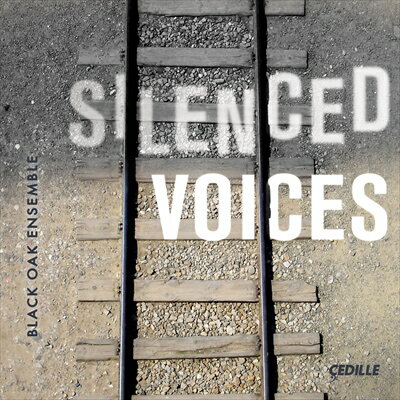 Silenced Voices　退廃音楽の作曲家たち