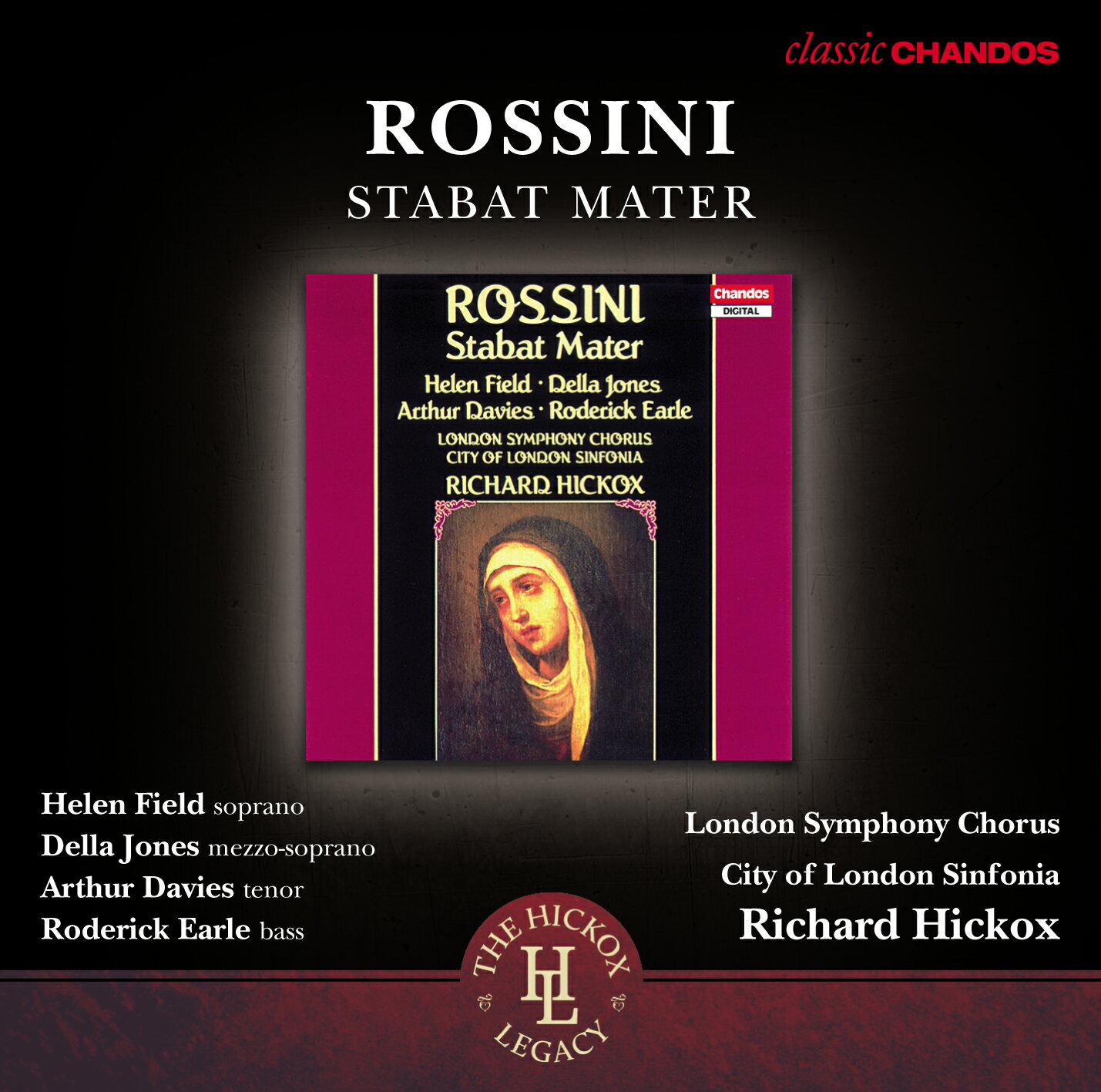 ロッシーニ：スターバト・マーテル／リチャード・ヒコックス（指揮）、シティ・オヴ・ロンドン・シンフォニア、他 [1CD]
