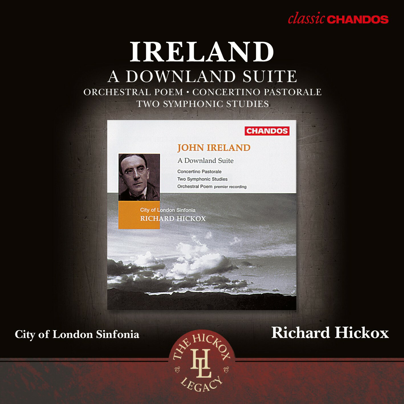 アイアランド：ダウンランド組曲、他／リチャード・ヒコックス（指揮）、シティ・オヴ・ロンドン・シンフォニア [1CD]