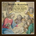 Mirabile Mysterium 素晴らしき謎