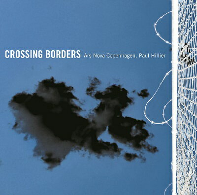 CROSSING BORDERS [SACD-Hybrid]
