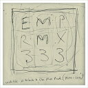 EMP RMX 333 エルセ・マリー・パーゼへのトリビュート