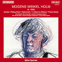 モーエンス・ウィンケル・ホルム - Mogens Winkel Holm (1936-1999)・Sonata for Wind Quintet、 Op. 25・Piping Down・Notebook・Seven Breve til Stilheden (Seven Letters to Silence)・Prison Music III: Till Eros (To Eros)・Prison Music IV: Konungens Sorg (King's Sorrow)デンマーク・チェンバー・プレイヤーズ - Danish Chamber Playersスヴェント・オークイスト・ヨハンセン - Svend Aaquist Johansen (指揮)Saren Barfoed (フルート)フランス・ラスムッセン - Frans Rasmussen (指揮)録音: 1992 - 1994、 Nykobing Falster、 Denmark