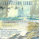 TRAVELLING LIGHT ジム・パーカーの音楽