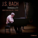 J.S.バッハ Tranquillity