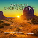 American Choral Classics アメリカの合唱作品集