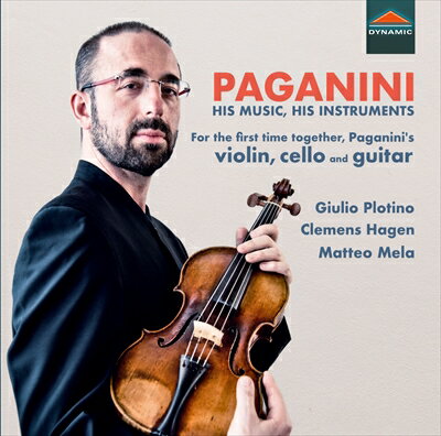 パガニーニ、彼の音楽、彼の楽器