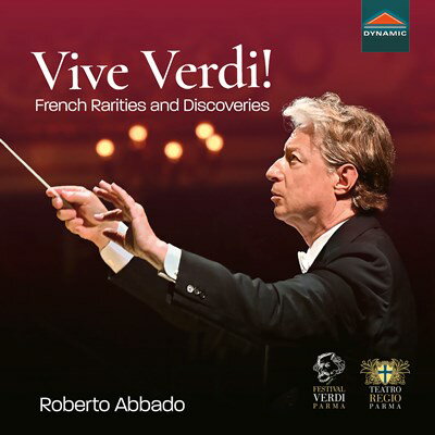 Vive Verdi! ヴェルディ: フランス語ヴァージョン・オペラより