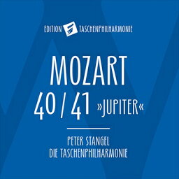 モーツァルト:交響曲 第40番＆第41番