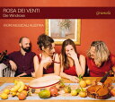 Rosa dei Venti 風のバラ南イタリアのバロック作品と民謡集