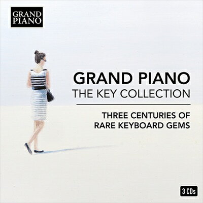 GRAND PIANOレーベル創立5周年記念アンソロジー　GRAND PIANO THE KEY COLLECTION[3枚組]