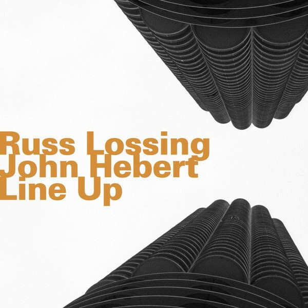 Russ Lossing / John Hebert - Line Up[CD]