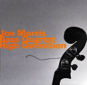 Joe Morris Bass Quartet - High Definition1　Skeleton　8:212　Morning Group　8:223　Land Mass　7:504　Topics　6:535　Bearing　4:316　All-In-One　8:137　Super Spot　3:518　The Air Has Color　5:18Recorded December 15th, 2007 at Firehouse 12, New Haven, C.T.