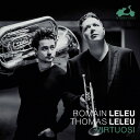 ヴィルトゥオージ 〜トランペット&チューバ・デュオ・アルバム/ロマン・ルルー、トマ・ルルー(日本語解説付)
